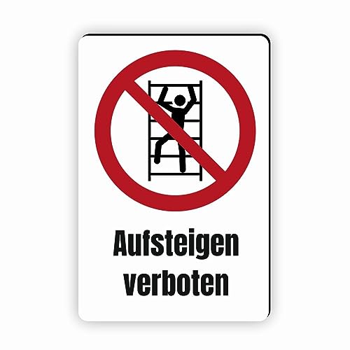 Verbotszeichen/Verbotsschild Aufsteigen verboten (P009) - zum markieren von Verbotszonen nach DIN EN ISO 7010 von Fassbender-Druck Warnzeichen