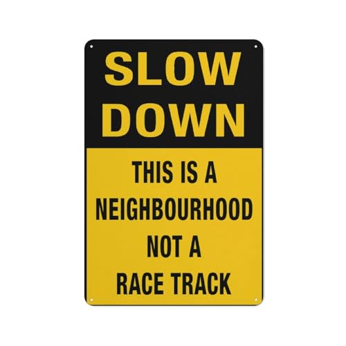 Aluminiumschild "This Is A Neighbourhood Not A Race Track", 30,5 x 20,3 cm, UV-geschützt, wasserdicht, wetterfest und lichtbeständig, 4 vorgebohrte Löcher von Feehiget