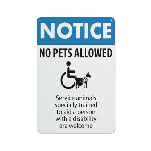 Hinweisschild "Notice No Pets Allowed Service Animals Specially Trained To Aid A Person", Warnaufkleber, Sicherheitsschild, Outdoor-Schild, 30,5 x 20,3 cm von Feehiget