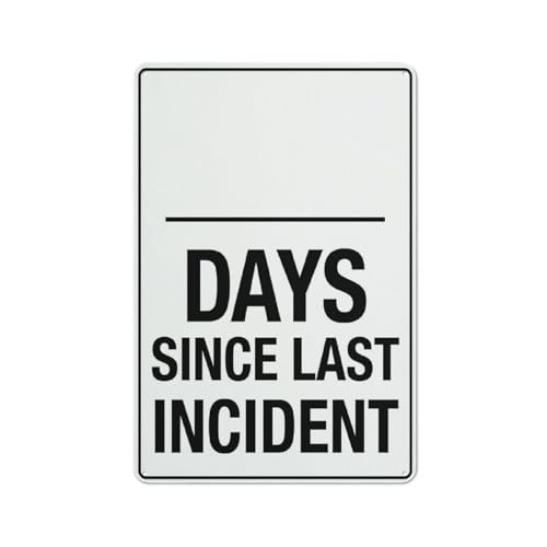 Schild "Day Since Last Incident", 15,2 x 20,3 cm, reflektierendes Aluminium-Metall-Warnschild mit Symbol für den Innen- und Außenbereich von Feehiget