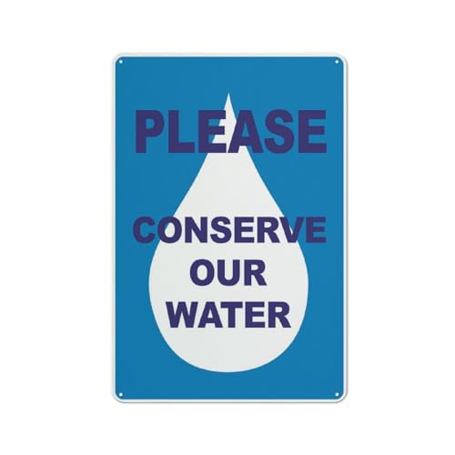 Schild mit Aufschrift "Please Conserve Our Water", 30,5 x 20,3 cm, reflektierendes Aluminium-Metall-Warnschild mit Symbol für den Innen- und Außenbereich von Feehiget