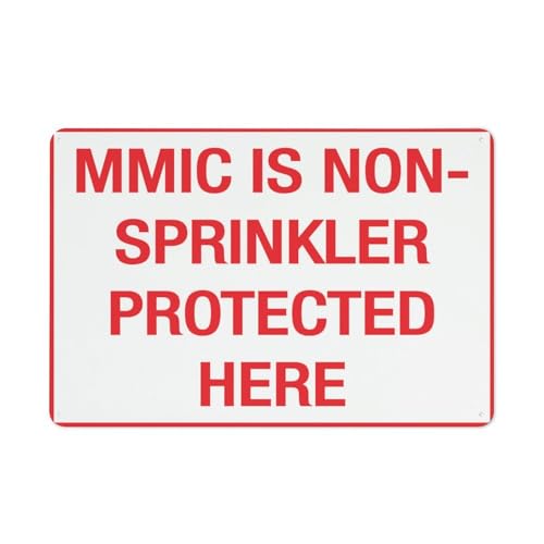 Warnschild "Mmic Is Non-Sprinkler Protected", 30,5 x 20,3 cm von Feehiget
