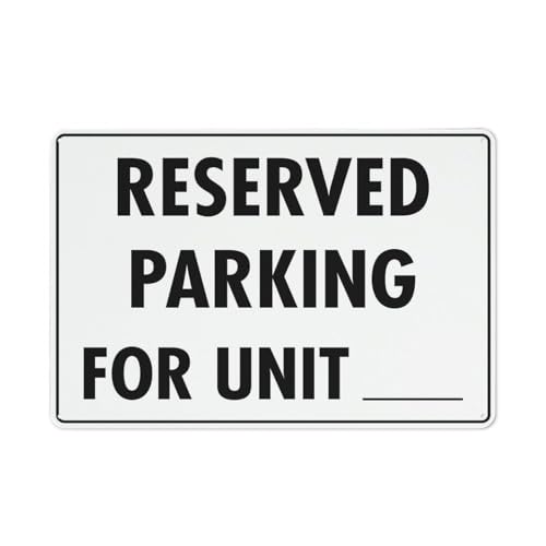 Warnschild mit Aufschrift "Reserved Parking For Unit____", 30,5 x 20,3 cm von Feehiget