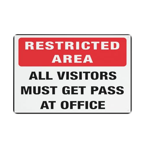 Warnschild mit Aufschrift "Restricted Area All Visitors Must Get Pass At Office", 30,5 x 20,3 cm von Feehiget