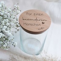 Personalisiertes Vorratsglas - Glas Mit Holzdeckel Geschenk Beste Freundin Mama Im Besondere Menschen von FeinFaktur