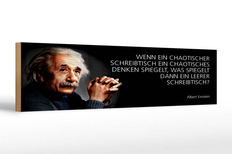 Femer GmbH Holzbild Einstein Zitat 46x10 cm Wenn ein chaotischer Schreibtisch, (1 St), Glatte Holzfaserplatte (MDF), vorn beschichtet von Femer GmbH