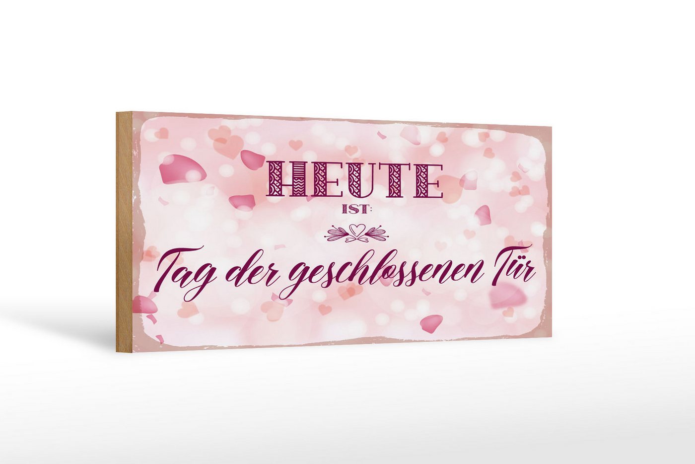 Femer GmbH Holzbild Hinweis 27x10cm Heute ist Tag der geschlossenen Tür rosa, Hinweise und Warnungen, Sprüche Zitate Lustiges (1 St), Glatte Holzfaserplatte (MDF), vorn beschichtet von Femer GmbH