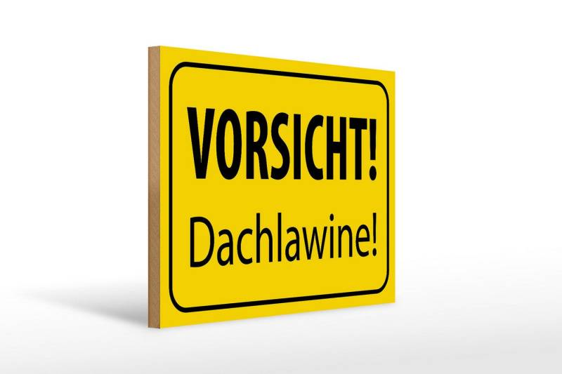 Femer GmbH Holzbild Hinweis 40x30cm Vorsicht Dachlawine Warnschild, Hinweise und Warnungen (1 St), Glatte Holzfaserplatte (MDF), vorn beschichtet von Femer GmbH