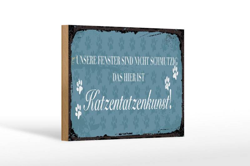 Femer GmbH Holzbild Spruch 20x30 cm Fenster haben Katzentatzenkunst, (1 St), Glatte Holzfaserplatte (MDF), vorn beschichtet von Femer GmbH
