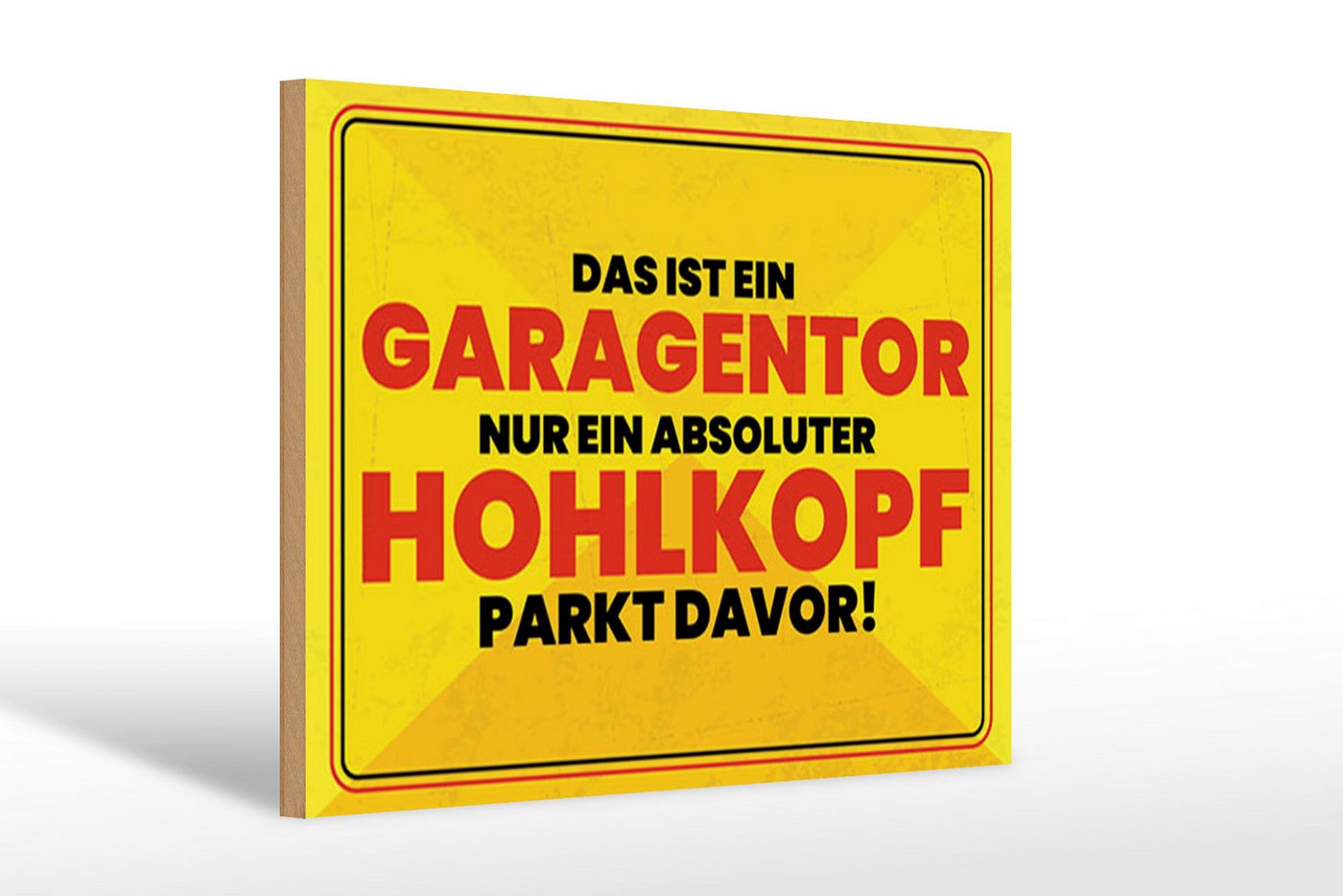 Femer GmbH Holzbild Spruch 20x30 cm Garagentor nur Hohlkopf Schild, (1 St), Glatte Holzfaserplatte (MDF), vorn beschichtet von Femer GmbH
