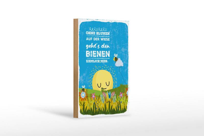 Femer GmbH Holzbild Spruch 20x30 cm Ohne Blumen auf Wiese geht’s Bienen ziemlich Mies, (1 St), Glatte Holzfaserplatte (MDF), vorn beschichtet von Femer GmbH