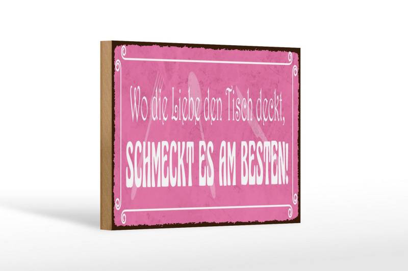 Femer GmbH Holzbild Spruch 20x30 cm Wo die Liebe den Tisch deckt, schmeckt es am besten, (1 St), Glatte Holzfaserplatte (MDF), vorn beschichtet von Femer GmbH