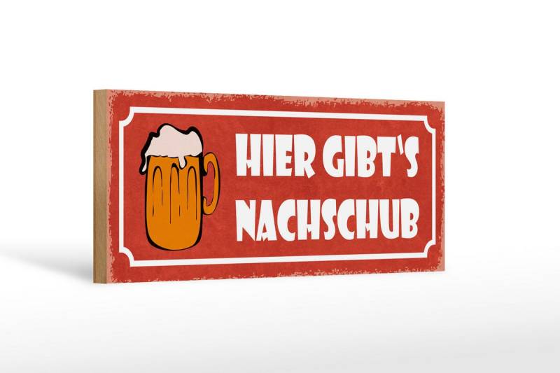 Femer GmbH Holzbild Spruch 27x10cm Bier hier gibt`s Nachschub Bierkrug, Essen Trinken Genuss, Sprüche Zitate Lustiges (1 St), Glatte Holzfaserplatte (MDF), vorn beschichtet von Femer GmbH