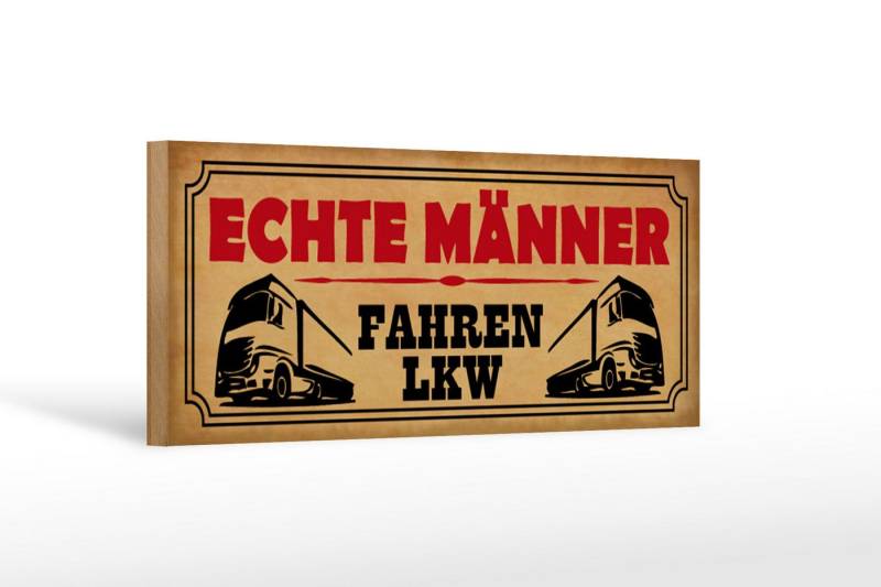 Femer GmbH Holzbild Spruch 27x10cm echte Männer fahren LKW, Auto Motorrad Werkstatt Garage, Sprüche Zitate Lustiges (1 St), Glatte Holzfaserplatte (MDF), vorn beschichtet von Femer GmbH
