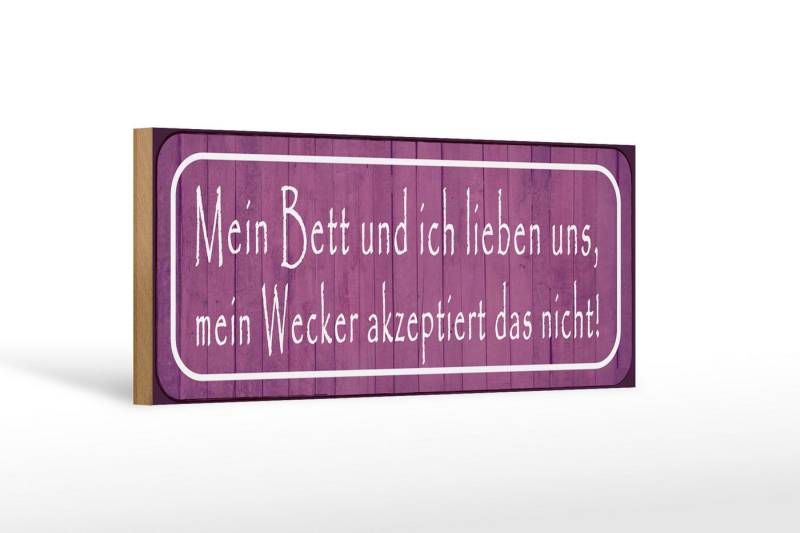 Femer GmbH Holzbild Spruch 27x10cm mein Bett und ich lieben uns, Sprüche Zitate Lustiges (1 St), Glatte Holzfaserplatte (MDF), vorn beschichtet von Femer GmbH