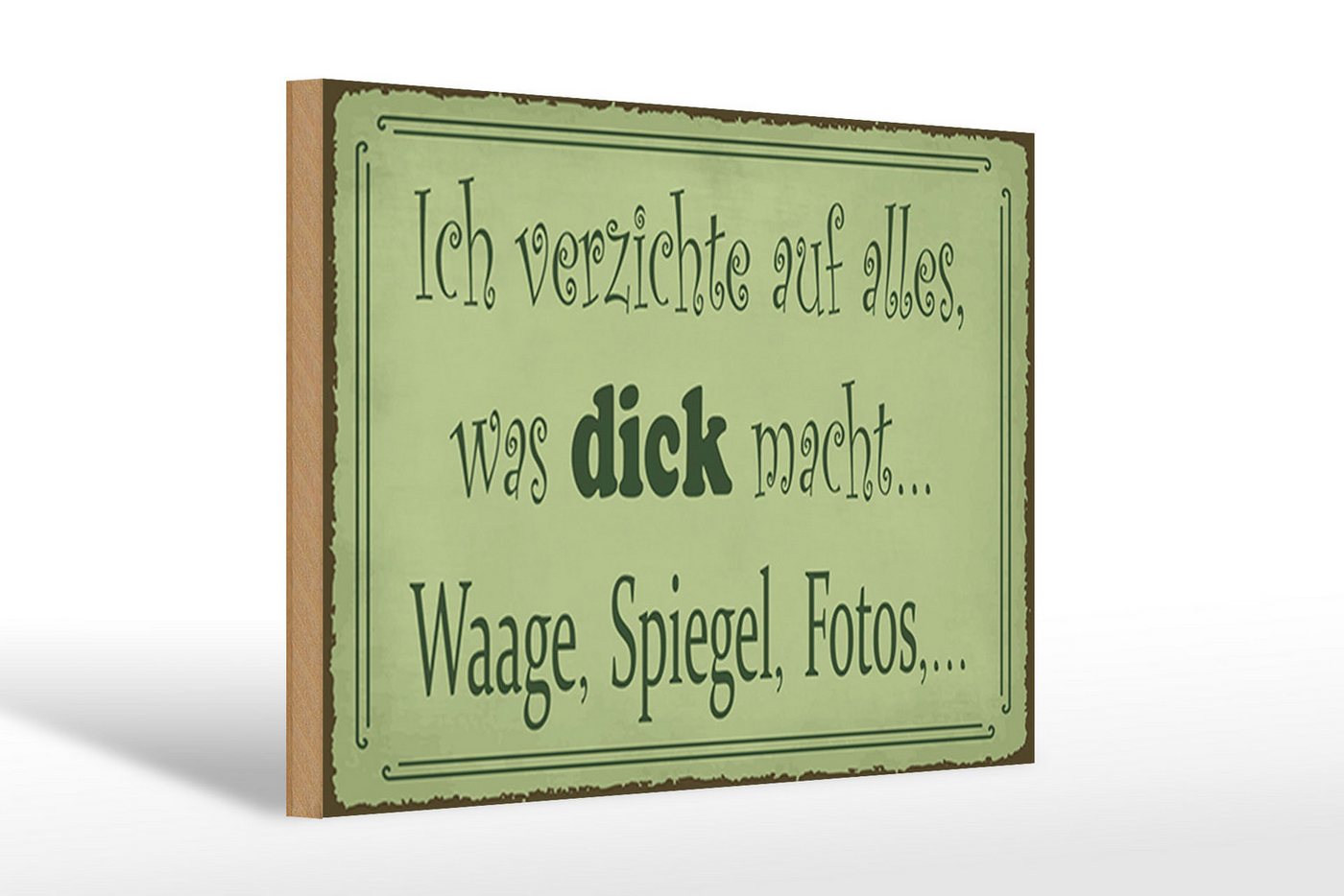 Femer GmbH Holzbild Spruch 30x20cm ich verzichte Waage Spiegel Foto, Sprüche Zitate Lustiges (1 St), Glatte Holzfaserplatte (MDF), vorn beschichtet von Femer GmbH