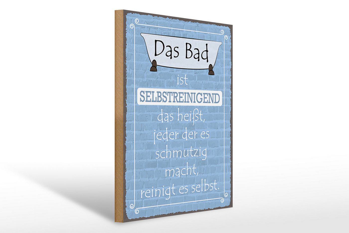 Femer GmbH Holzbild Spruch 30x40cm das Bad ist selbstreinigend, Küche Haus Garten, Sprüche Zitate Lustiges (1 St), Glatte Holzfaserplatte (MDF), vorn beschichtet von Femer GmbH