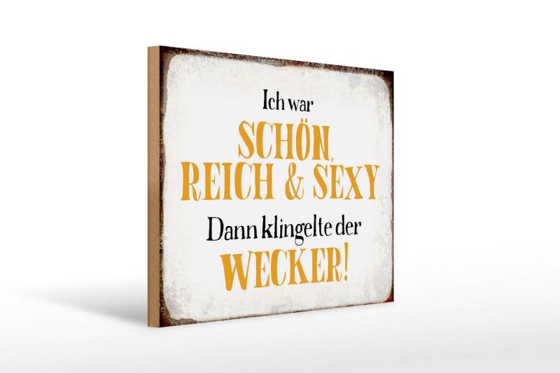 Femer GmbH Holzbild Spruch 40x30cm ich schön reich sexy dann Wecker, Sprüche Zitate Lustiges (1 St), Glatte Holzfaserplatte (MDF), vorn beschichtet von Femer GmbH