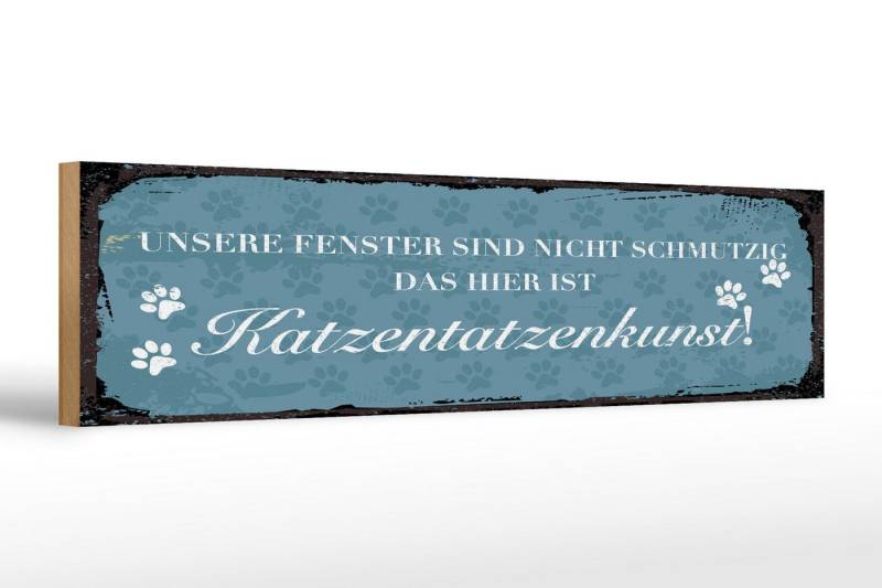 Femer GmbH Holzbild Spruch 46x10 cm Fenster nicht schmutzig Katzentatzenkunst, (1 St), Glatte Holzfaserplatte (MDF), vorn beschichtet von Femer GmbH