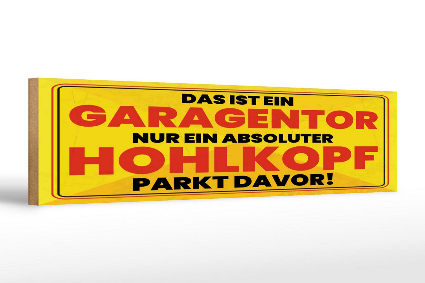 Femer GmbH Holzbild Spruch 46x10 cm Garagentor nur Hohlkopf, (1 St), Glatte Holzfaserplatte (MDF), vorn beschichtet von Femer GmbH