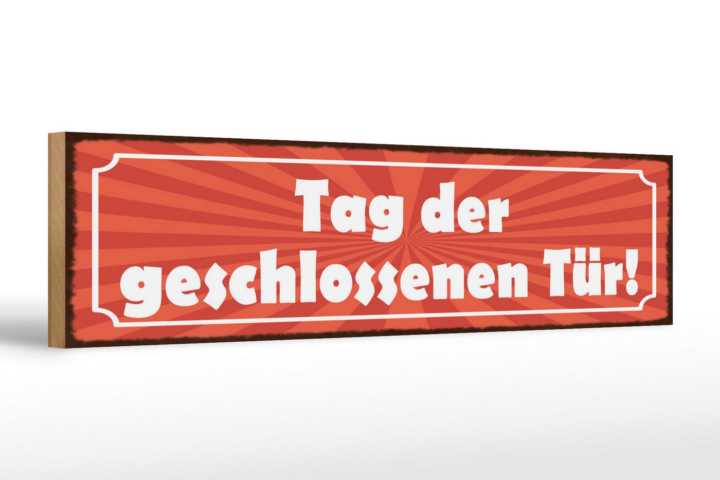 Femer GmbH Holzbild Spruch 46x10 cm Tag der geschlossenen Tür, (1 St), Glatte Holzfaserplatte (MDF), vorn beschichtet von Femer GmbH