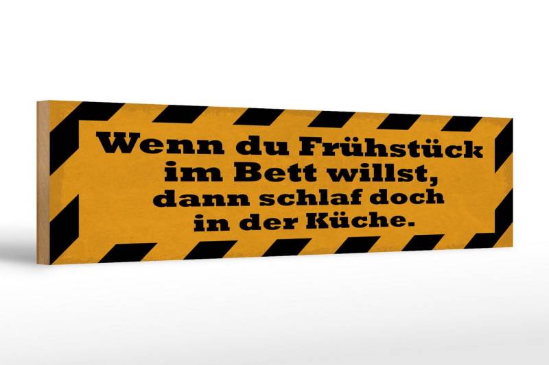 Femer GmbH Holzbild Spruch 46x10 cm Wenn du Frühstück im Bett willst, (1 St), Glatte Holzfaserplatte (MDF), vorn beschichtet von Femer GmbH