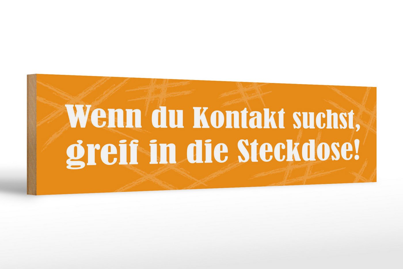 Femer GmbH Holzbild Spruch 46x10 cm Wenn du Kontakt suchst, greif in die Steckdose, (1 St), Glatte Holzfaserplatte (MDF), vorn beschichtet von Femer GmbH