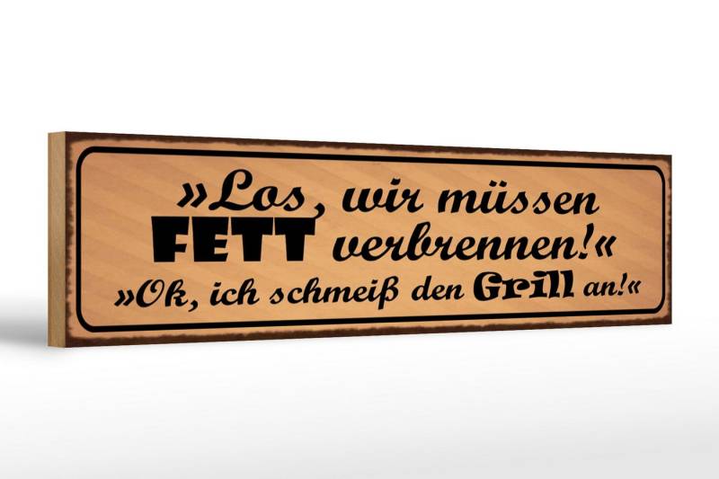 Femer GmbH Holzbild Spruch 46x10cm Grill wir müssen Fett verbrennen, Camping Sport Hobby Freizeit, Sprüche Zitate Lustiges (1 St), Glatte Holzfaserplatte (MDF), vorn beschichtet von Femer GmbH