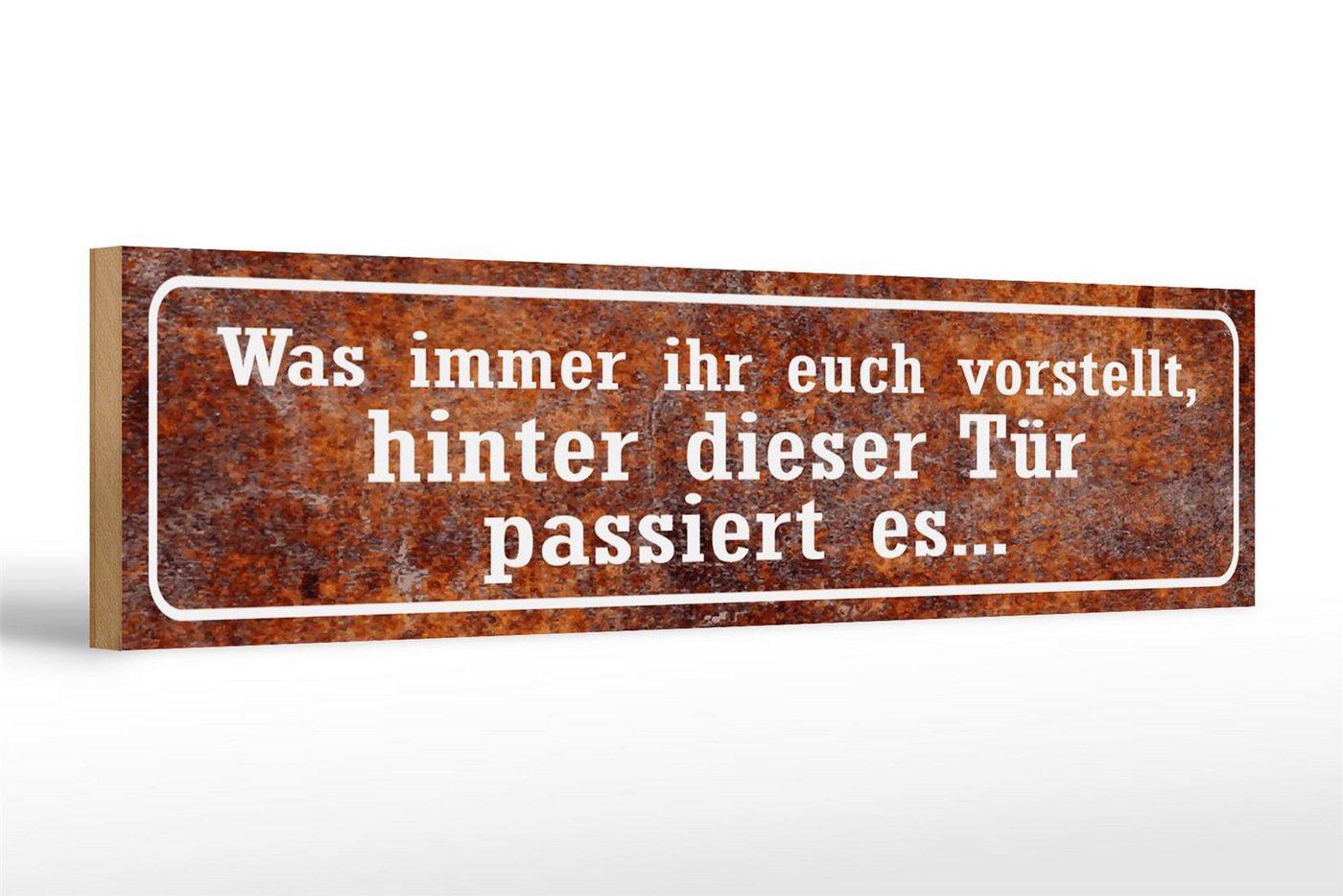 Femer GmbH Holzbild Spruch 46x10cm hinter dieser Tür passiert es, Sprüche Zitate Lustiges (1 St), Glatte Holzfaserplatte (MDF), vorn beschichtet von Femer GmbH