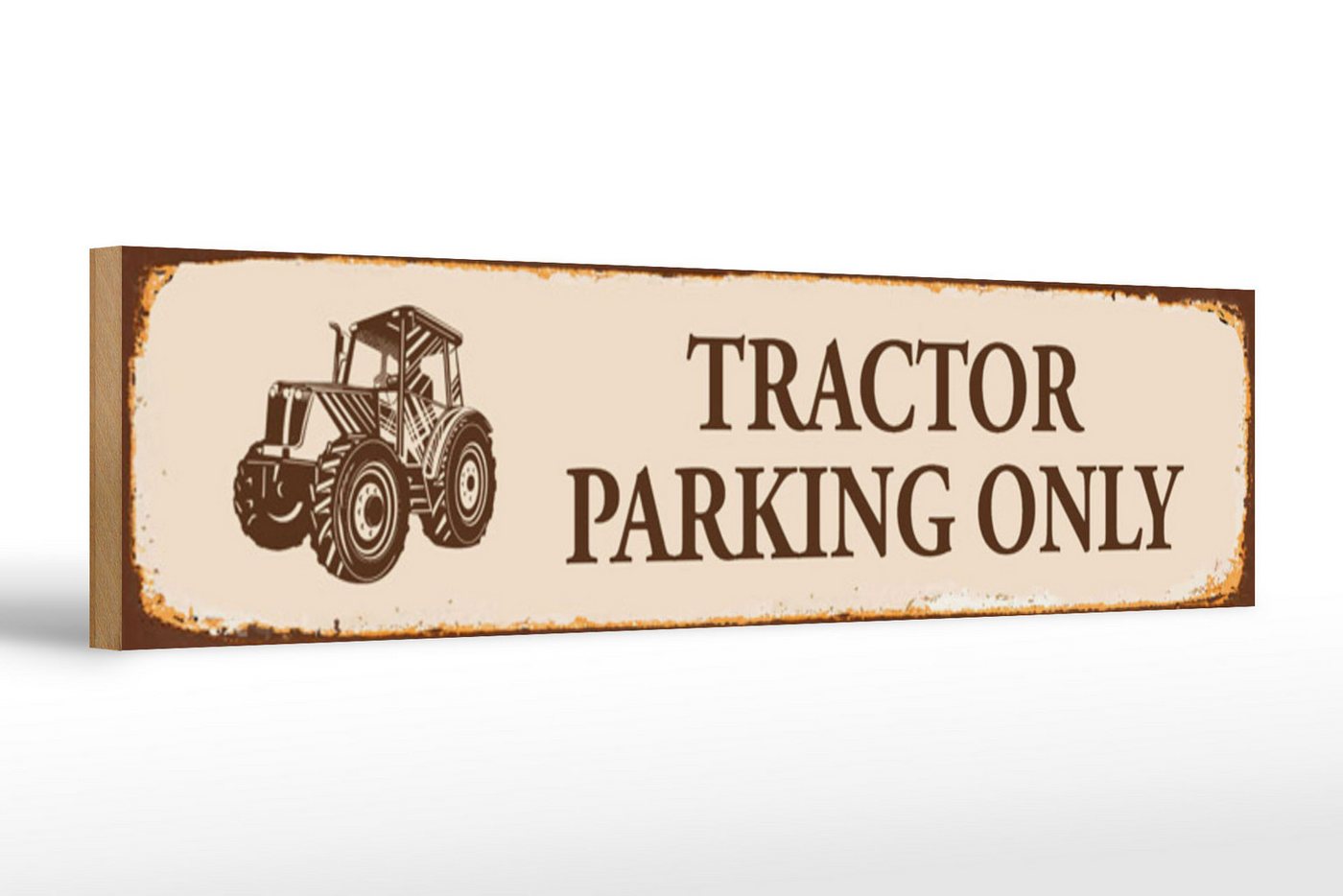 Femer GmbH Holzbild Straßenschild 46x10cm Tractor Parking only beige Schild, Auto Motorrad Werkstatt Garage, Parkplatz (1 St), Glatte Holzfaserplatte (MDF), vorn beschichtet von Femer GmbH