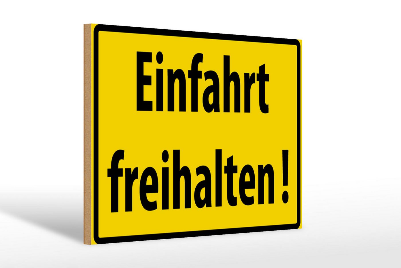 Femer GmbH Holzbild Warnschild 30x20cm Einfahrt freihalten, Hinweise und Warnungen (1 St), Glatte Holzfaserplatte (MDF), vorn beschichtet von Femer GmbH
