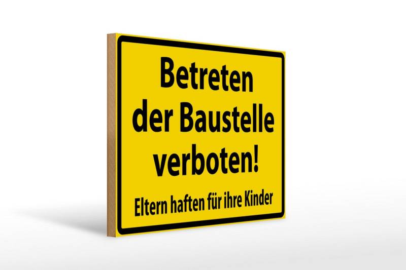 Femer GmbH Holzbild Warnschild 40x30cm Betreten Baustelle verboten, Hinweise und Warnungen (1 St), Glatte Holzfaserplatte (MDF), vorn beschichtet von Femer GmbH