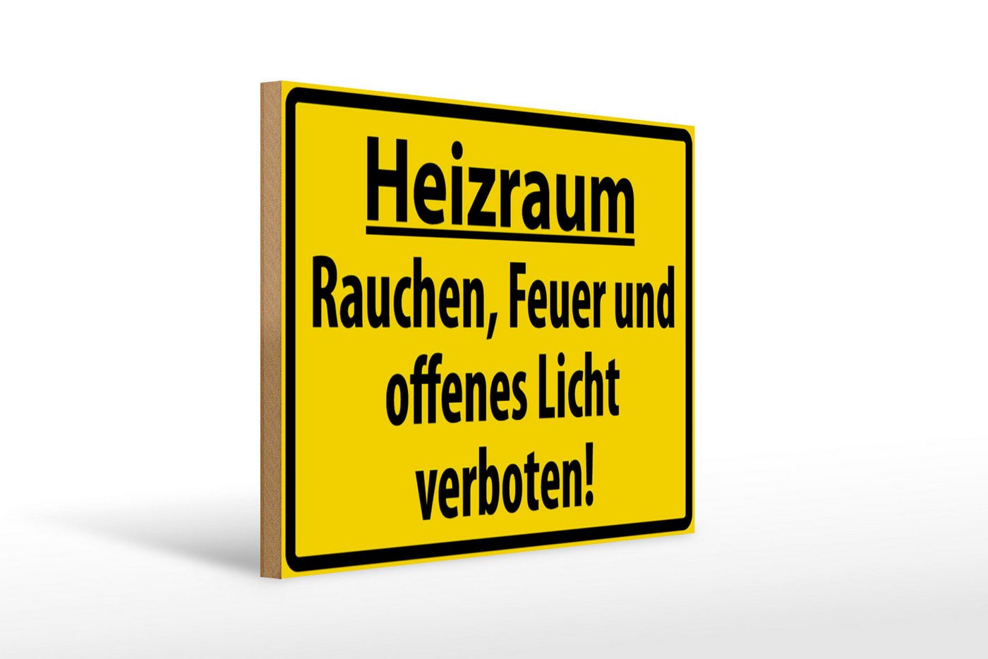 Femer GmbH Holzbild Warnschild 40x30cm Heizraum Rauchen verboten, Hinweise und Warnungen (1 St), Glatte Holzfaserplatte (MDF), vorn beschichtet von Femer GmbH