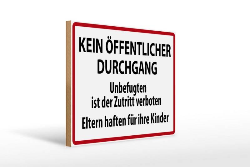 Femer GmbH Holzbild Warnschild 40x30cm Kein Öffentlicher Durchgang, Hinweise und Warnungen (1 St), Glatte Holzfaserplatte (MDF), vorn beschichtet von Femer GmbH