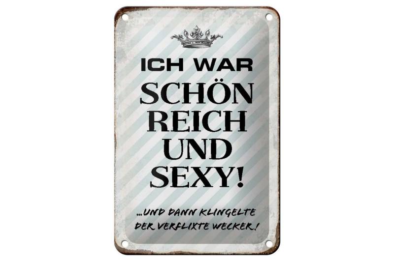 Femer GmbH Metallschild Spruch 12x18cm ich war schön reich dann Wecker, (1 St), gewölbte Oberfläche, abgerundete Ecken, umgeschlagene Kanten von Femer GmbH