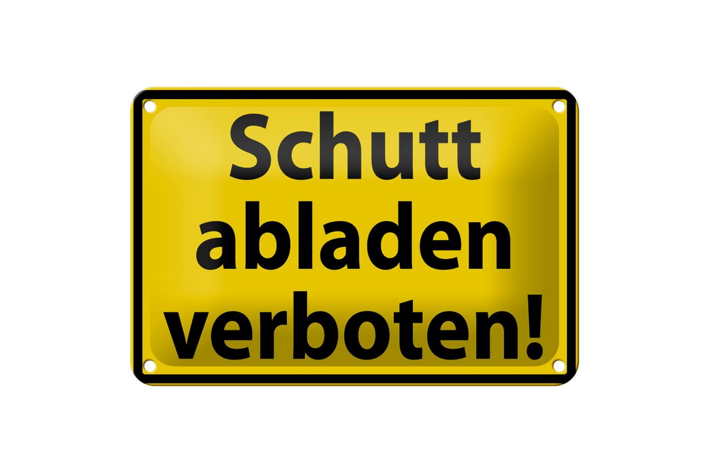 Femer GmbH Metallschild Warnschild 18x12cm Schutt abladen verboten, (1 St), gewölbte Oberfläche, abgerundete Ecken, umgeschlagene Kanten von Femer GmbH
