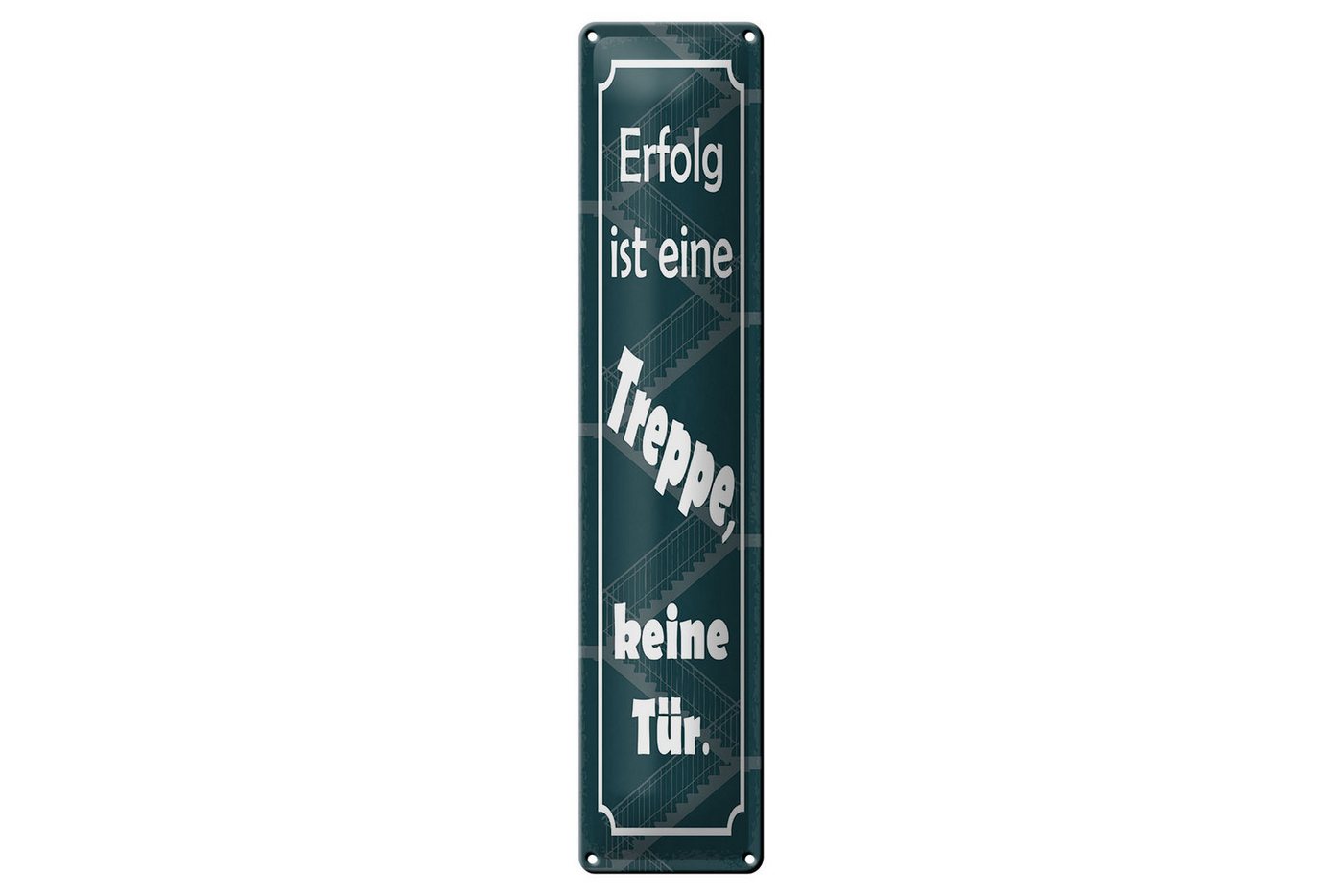 Femer GmbH Metallschild Spruch 10x46 cm Erfolg ist eine Treppe, keine Tür, (1 St), gewölbte Oberfläche, abgerundete Ecken, umgeschlagene Kanten von Femer GmbH