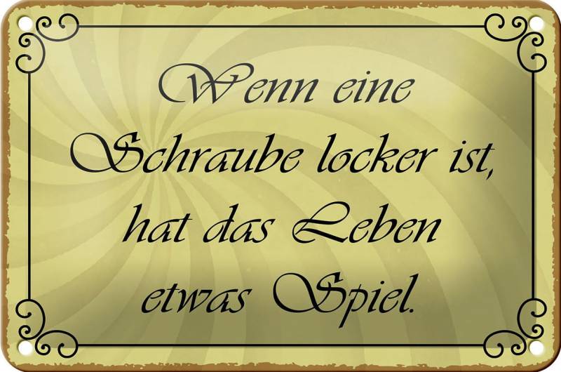 Femer GmbH Metallschild Spruch 18x12cm Schraube locker Leben Spiel, (1 St), gewölbte Oberfläche, abgerundete Ecken, umgeschlagene Kanten von Femer GmbH