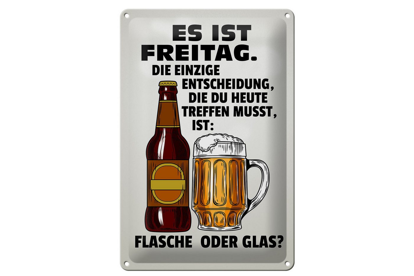 Femer GmbH Metallschild Spruch 20x30cm es ist Freitag Bier Flasche Glas, (1 St), gewölbte Oberfläche, abgerundete Ecken, umgeschlagene Kanten von Femer GmbH