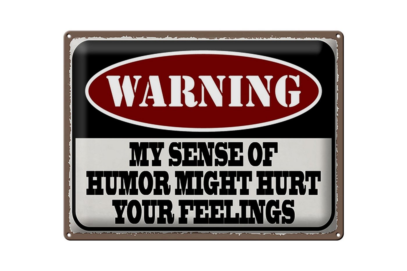 Femer GmbH Metallschild Spruch 40x30cm Warning my sense of humor might hurt, (1 St), gewölbte Oberfläche, abgerundete Ecken, umgeschlagene Kanten von Femer GmbH