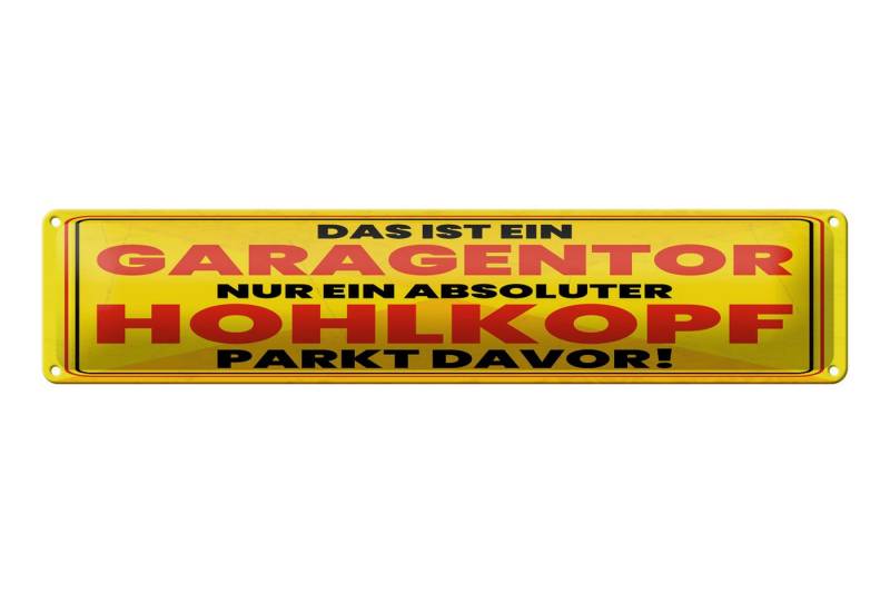 Femer GmbH Metallschild Spruch 46x10 cm Garagentor nur Hohlkopf, (1 St), gewölbte Oberfläche, abgerundete Ecken, umgeschlagene Kanten von Femer GmbH