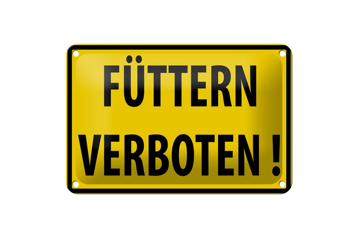 Femer GmbH Metallschild Warnschild 18x12cm Füttern Verboten, (1 St), gewölbte Oberfläche, abgerundete Ecken, umgeschlagene Kanten von Femer GmbH