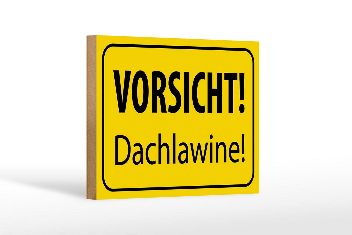 Femer GmbH Holzbild Hinweis 18x12 cm Vorsicht Dachlawine Warnschild, Hinweise und Warnungen (1 St), Glatte Holzfaserplatte (MDF), vorn beschichtet von Femer GmbH