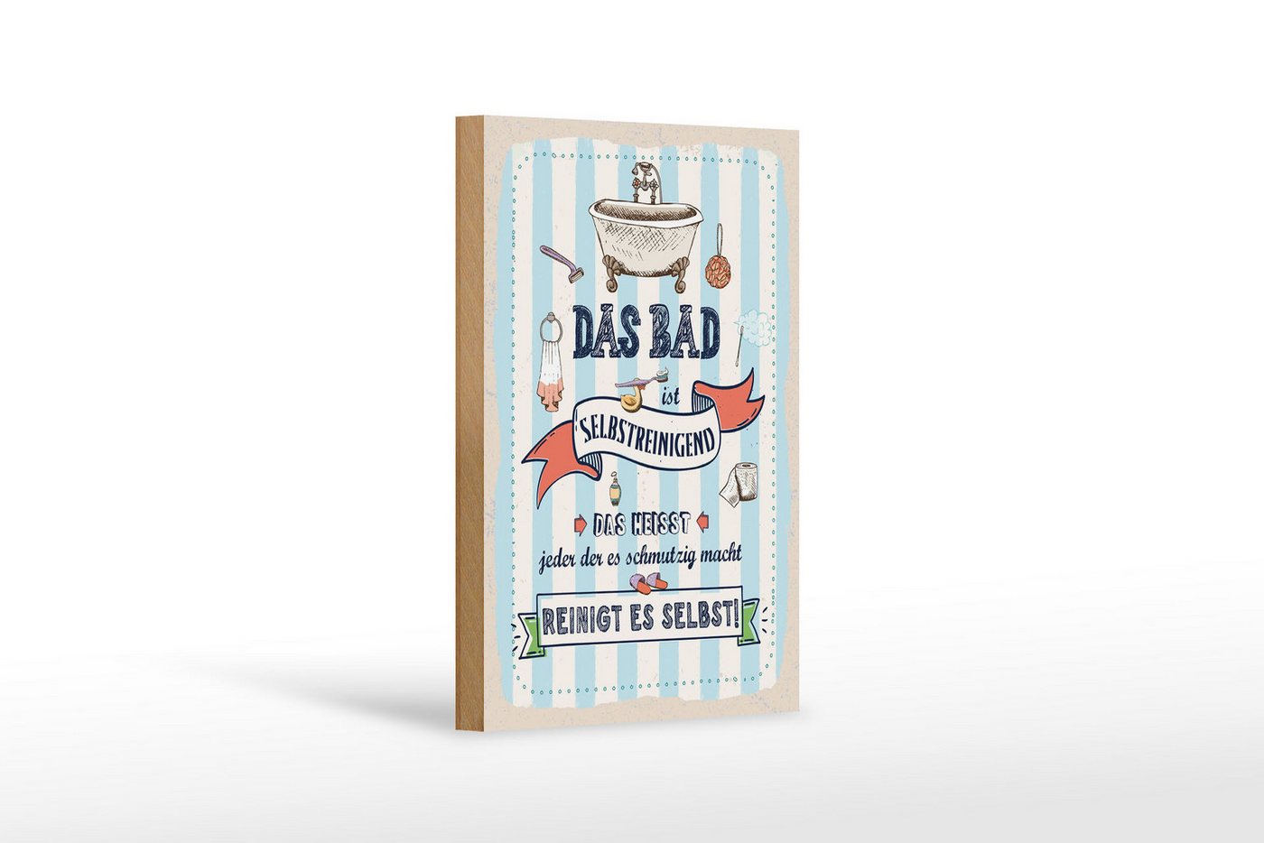 Femer GmbH Holzbild Spruch 12x18 cm Das Bad ist selbstreinigend Reinigt es selbst, Sprüche Zitate Lustiges (1 St), Glatte Holzfaserplatte (MDF), vorn beschichtet von Femer GmbH