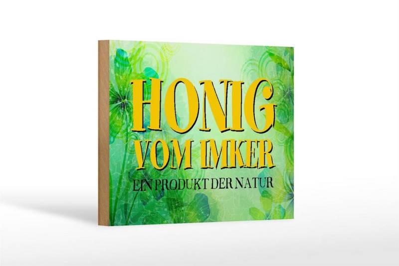 Femer GmbH Holzbild Spruch 18x12 cm Honig Imker Produkt der Natur, Beruf Arbeit, Sprüche Zitate Lustiges (1 St), Glatte Holzfaserplatte (MDF), vorn beschichtet von Femer GmbH