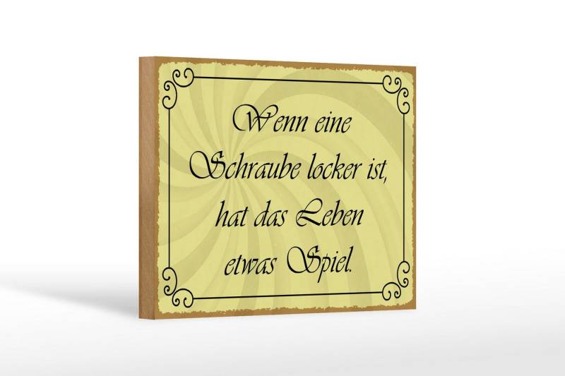 Femer GmbH Holzbild Spruch 18x12 cm Schraube locker Leben Spiel, Sprüche Zitate Lustiges (1 St), Glatte Holzfaserplatte (MDF), vorn beschichtet von Femer GmbH