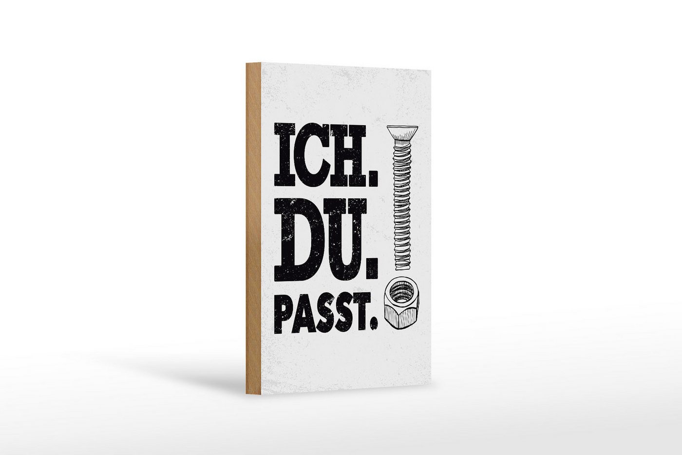 Femer GmbH Holzbild Spruch Ich Du Passt Schraube Mutter 12x18 cm, Sprüche Zitate Lustiges (1 St), Glatte Holzfaserplatte (MDF), vorn beschichtet von Femer GmbH