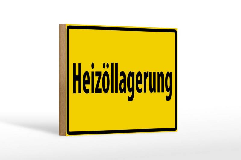 Femer GmbH Holzbild Warnschild 18x12cm Heizöllagerung gelbes, Hinweise und Warnungen (1 St), Glatte Holzfaserplatte (MDF), vorn beschichtet von Femer GmbH