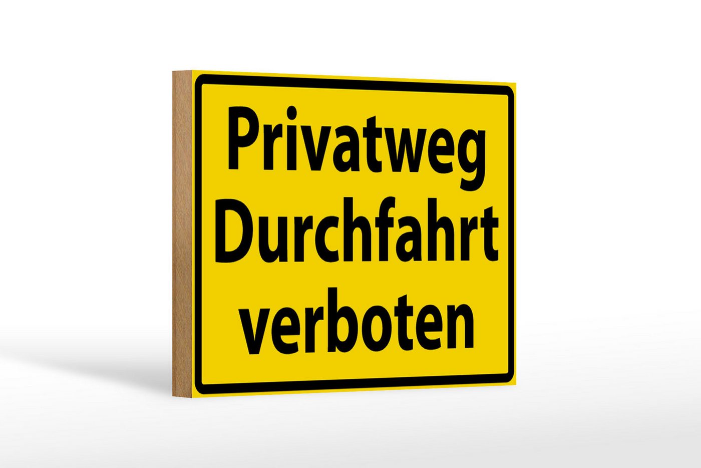 Femer GmbH Holzbild Warnschild 18x12cm Privatweg Durchfahrt verboten, Hinweise und Warnungen (1 St), Glatte Holzfaserplatte (MDF), vorn beschichtet von Femer GmbH