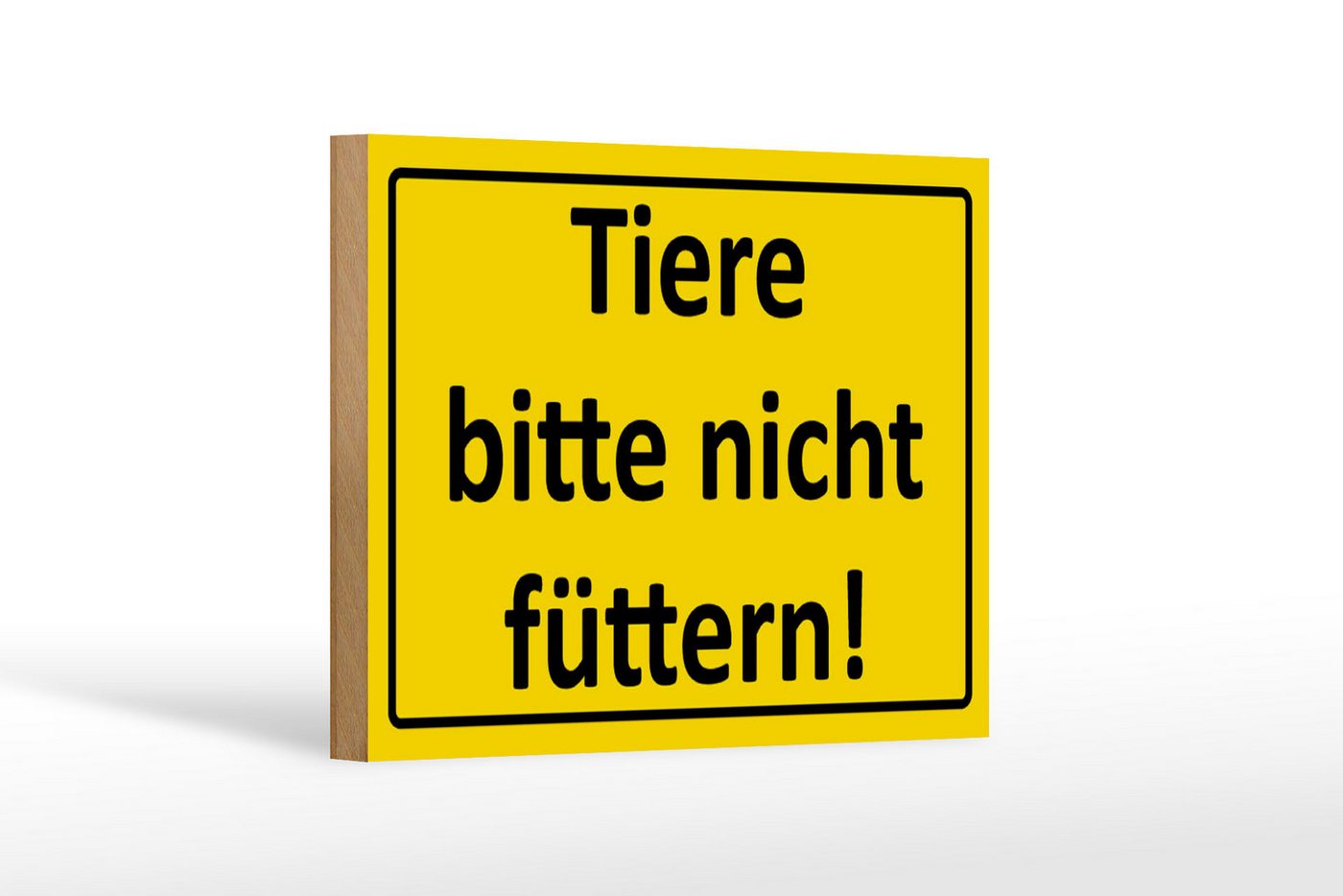 Femer GmbH Holzbild Warnschild 18x12cm Tier bitte nicht füttern, Hinweise und Warnungen (1 St), Glatte Holzfaserplatte (MDF), vorn beschichtet von Femer GmbH